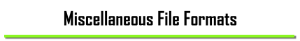 Miscellaneous File Formats